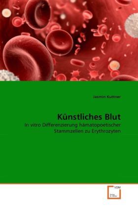Cover: 9783639334524 | Künstliches Blut | Jasmin Kuttner | Taschenbuch | Deutsch