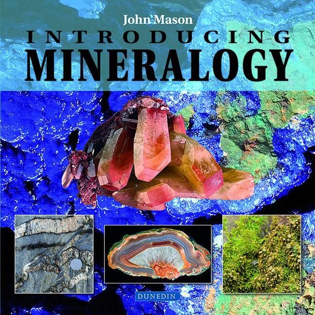 Cover: 9781780460284 | Introducing Mineralogy | John Mason | Taschenbuch | Englisch | 2014