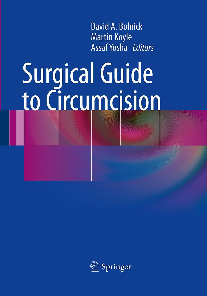 Cover: 9781447171515 | Surgical Guide to Circumcision | David A. Bolnick (u. a.) | Buch | xxi