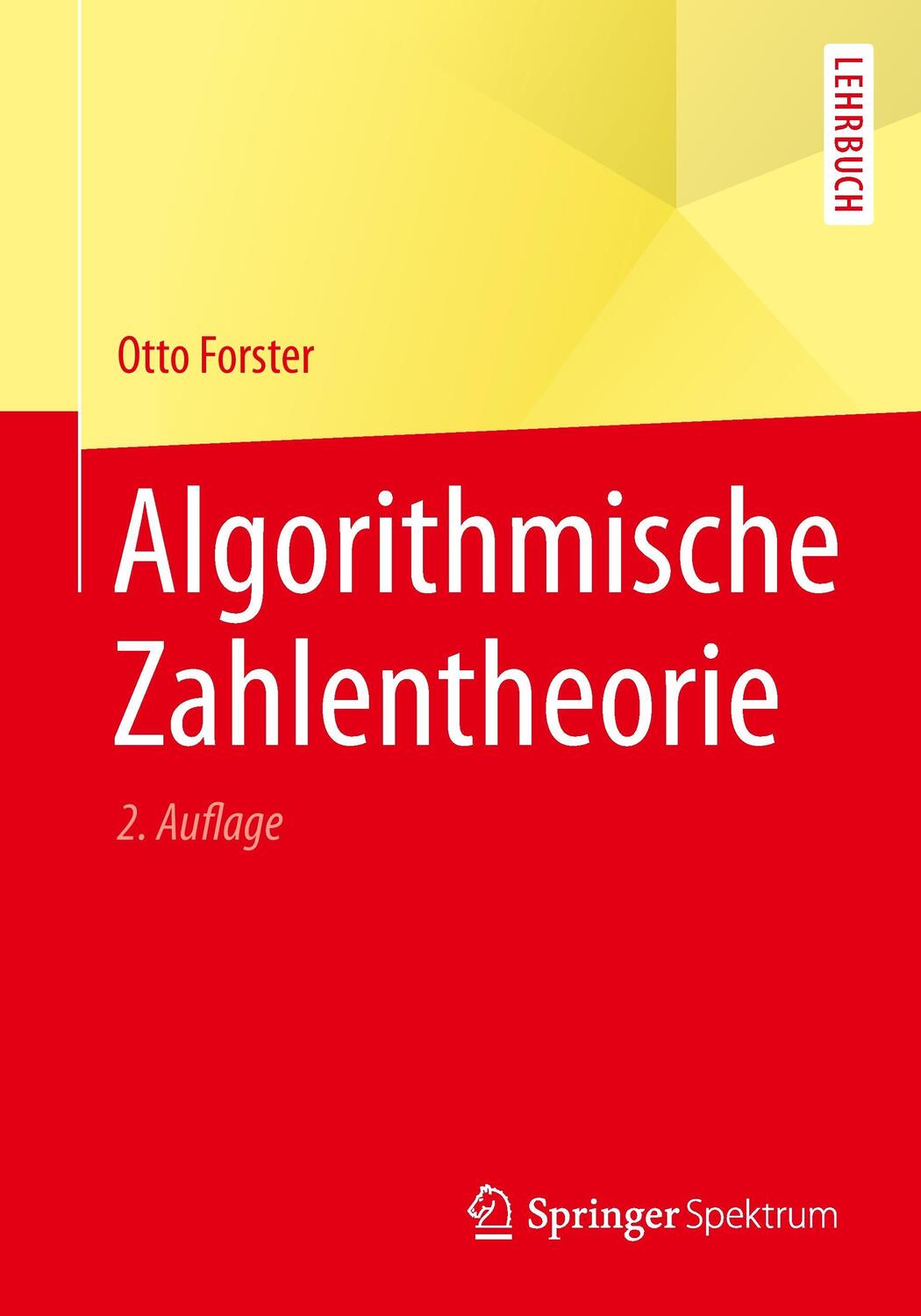 Cover: 9783658065393 | Algorithmische Zahlentheorie | Otto Forster | Taschenbuch | Paperback