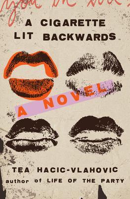 Cover: 9781419762895 | A Cigarette Lit Backwards | A Novel | Tea Hacic-Vlahovic | Buch | 2022
