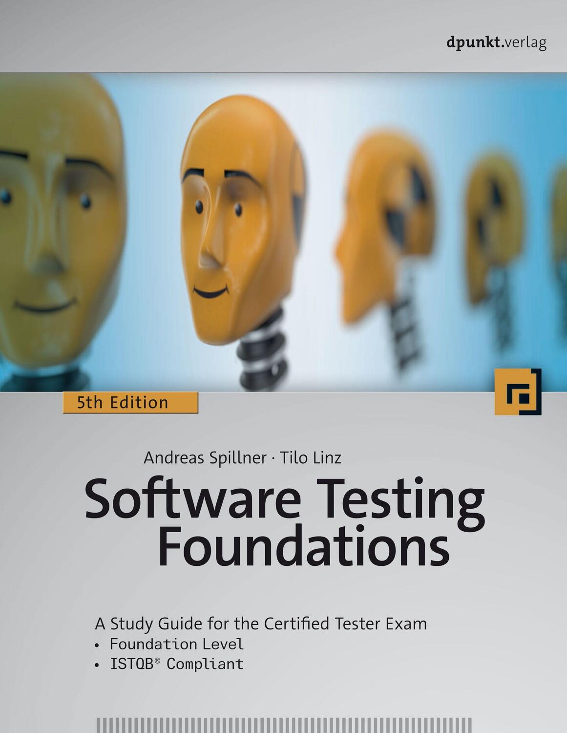 Cover: 9783864908347 | Software Testing Foundations | Andreas Spillner (u. a.) | Taschenbuch