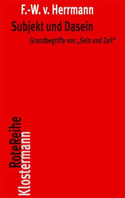 Cover: 9783465042075 | Subjekt und Dasein | Grundbegriffe von "Sein und Zeit" | Herrmann