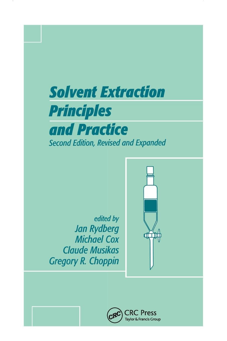 Cover: 9780367578411 | Solvent Extraction Principles and Practice, Revised and Expanded