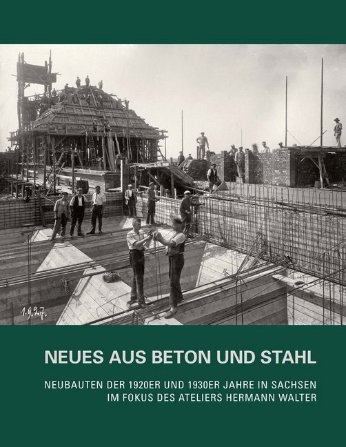 Cover: 9783945027226 | Neues aus Beton und Stahl | Stadtgeschichtliches Museum Leipzig | Buch