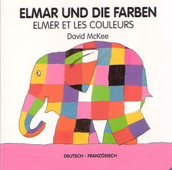 Cover: 9783861214908 | Elmar und die Farben, deutsch-französisch. Elmer et les couleurs