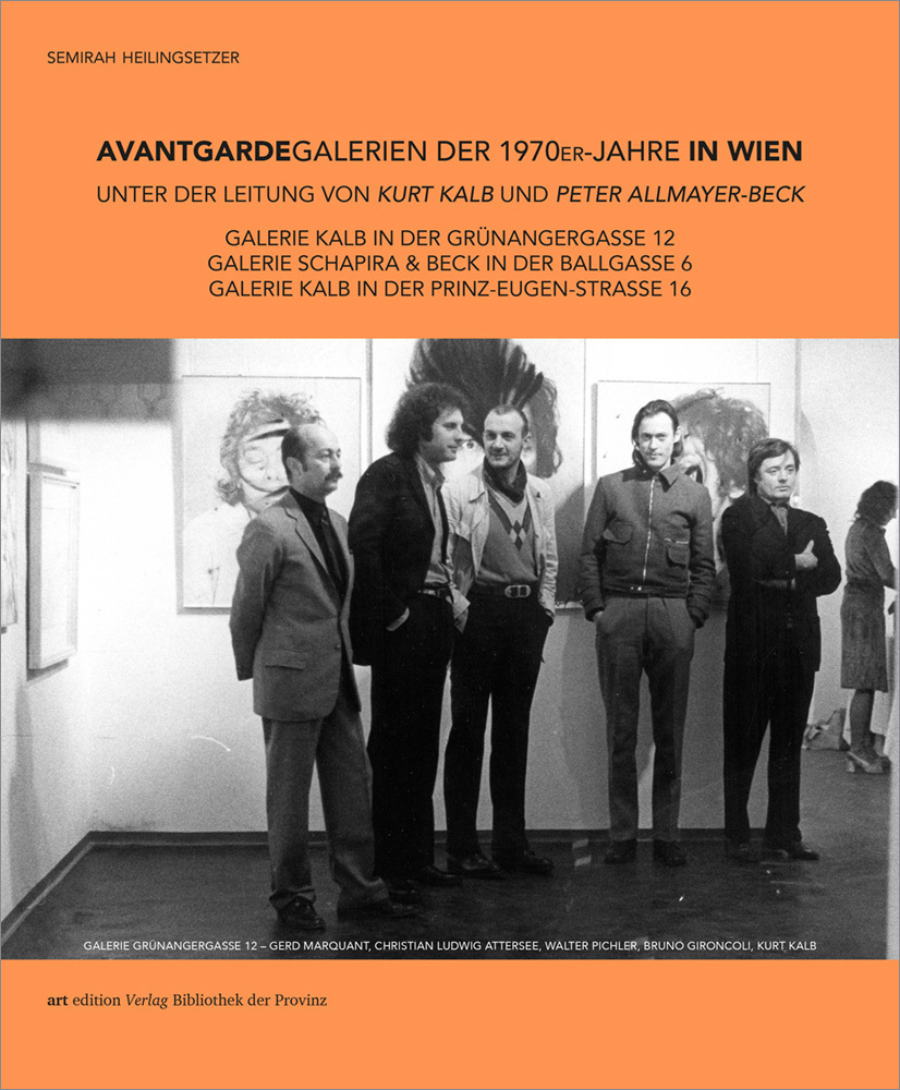 Cover: 9783991261643 | Avantgardegalerien der 1970er-Jahre in Wien unter der Leitung von...