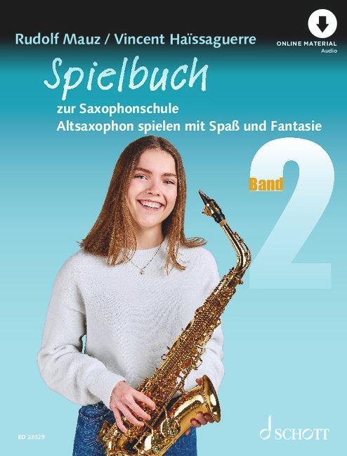 Cover: 9783795724399 | Spielbuch zur Saxophonschule Band 2 | 2. Alt-Saxophon. Spielbuch.