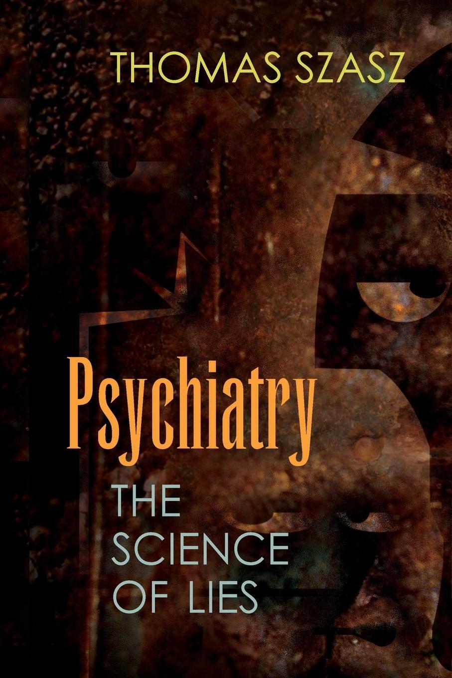 Cover: 9780815607922 | Psychiatry | The Science of Lies | Thomas Szasz | Taschenbuch | 2019