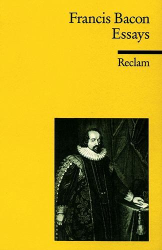 Cover: 9783150083581 | Essays oder praktische und moralische Ratschläge | Francis Bacon