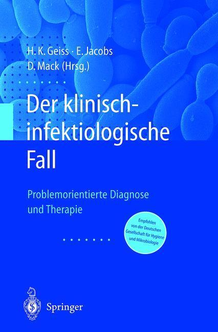 Cover: 9783540418245 | Der klinisch-infektiologische Fall | Heinrich K. Geiss (u. a.) | Buch