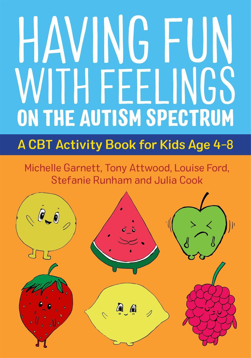 Cover: 9781787753273 | Having Fun with Feelings on the Autism Spectrum | Garnett (u. a.)
