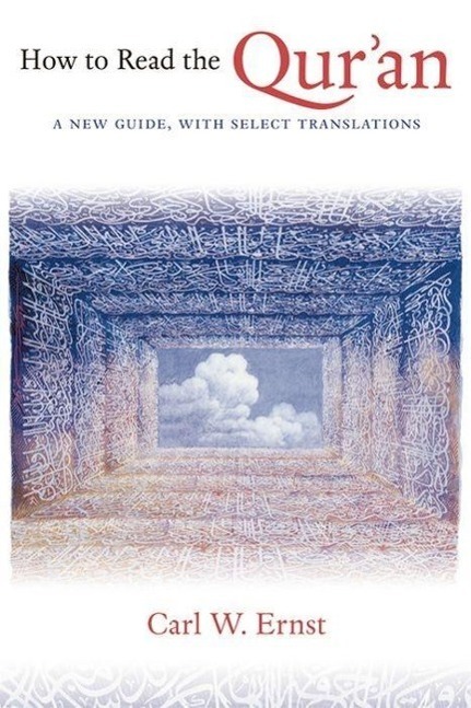 Cover: 9780748650705 | How to Read the Qur'an | A New Guide, with Select Translations | Ernst