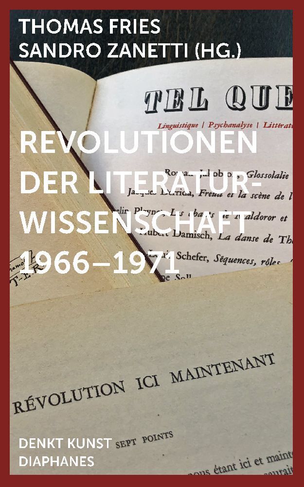 Cover: 9783035802177 | Revolutionen der Literaturwissenschaft 1966-1971 | Zanetti (u. a.)
