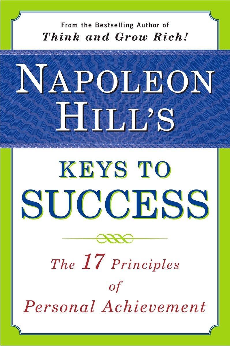 Cover: 9780452272811 | Napoleon Hill's Keys to Success: the 17 Principles of Person | Hill