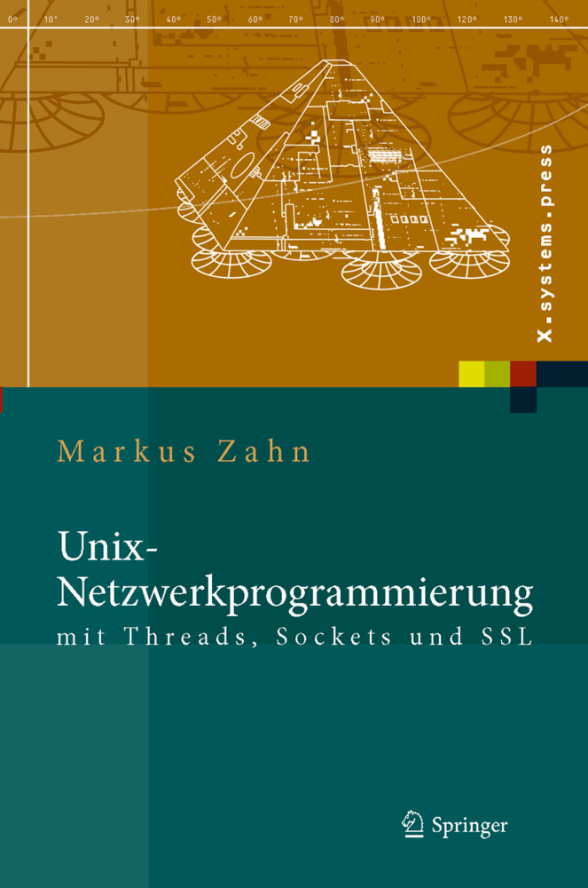 Cover: 9783540002994 | UNIX-Netzwerkprogrammierung mit Threads, Sockets und SSL | Markus Zahn