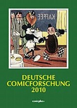 Cover: 9783894741990 | Deutsche Comicforschung 2010 | Eckart Sackmann | 2009 | comicplus+