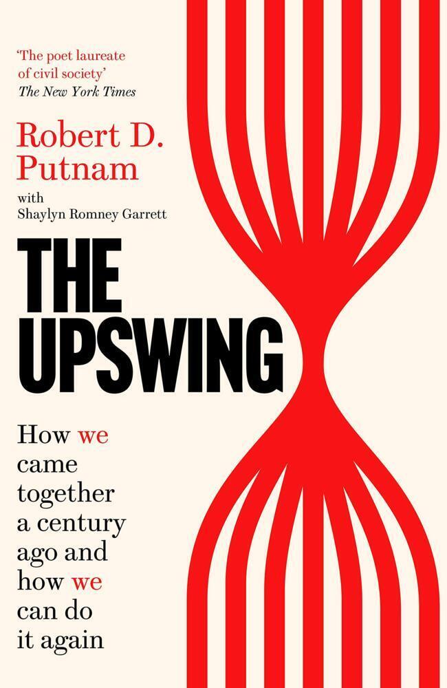 Cover: 9781800750029 | The Upswing | Robert D Putnam (u. a.) | Buch | Gebunden | Englisch