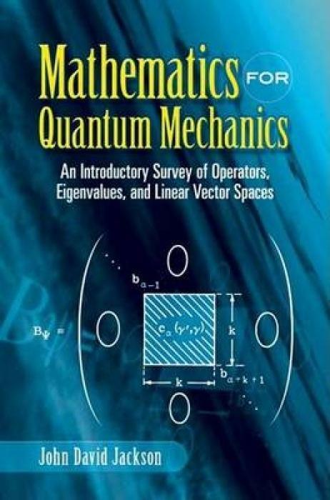 Cover: 9780486453088 | Mathematics for Quantum Mechanics | John David Jackson | Taschenbuch