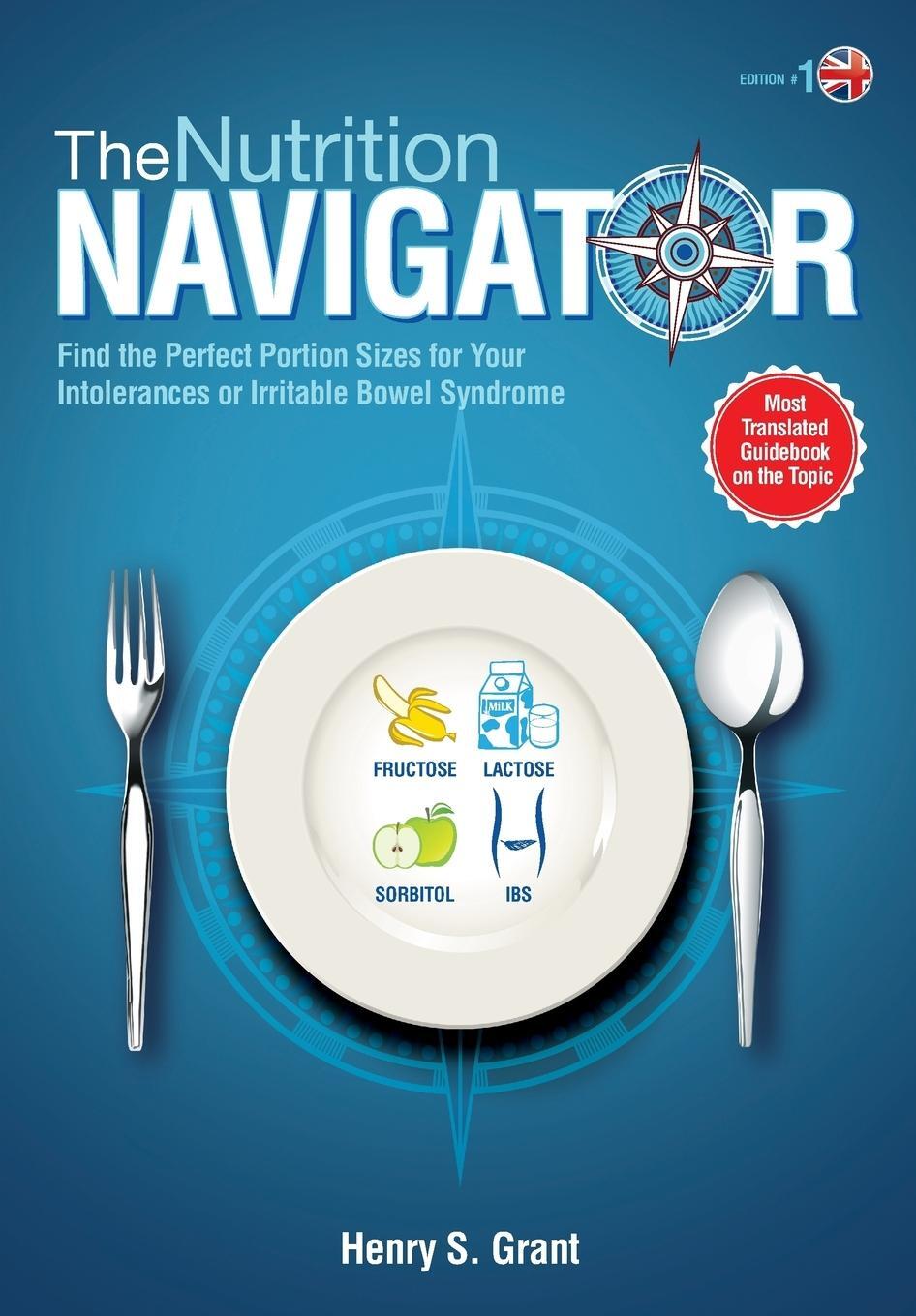 Cover: 9781941978146 | THE NUTRITION NAVIGATOR [UK] | Henry S. Grant | Taschenbuch | Englisch