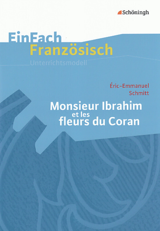 Cover: 9783140462518 | Eric-Emmanuel Schmitt 'Monsieur Ibrahim et les fleurs du Coran' | 2006