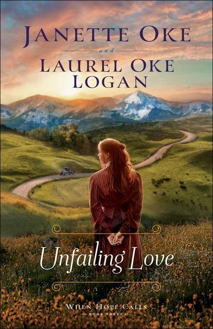 Cover: 9780764235153 | Unfailing Love | Janette Oke (u. a.) | Taschenbuch | Englisch | 2022