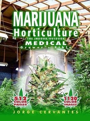 Cover: 9781878823236 | Marijuana Horticulture | The Indoor/Outdoor Medical Grower's Bible