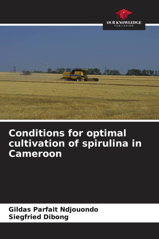 Cover: 9786204302416 | Conditions for optimal cultivation of spirulina in Cameroon | Buch