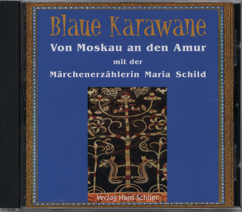 Cover: 9783899302011 | Von Moskau an den Amur mit der Märchenerzählerin Maria Schild | Schild