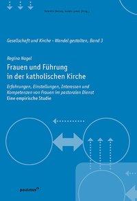 Cover: 9783790218237 | Frauen und Führung in der katholischen Kirche | Regina Nagel | Buch