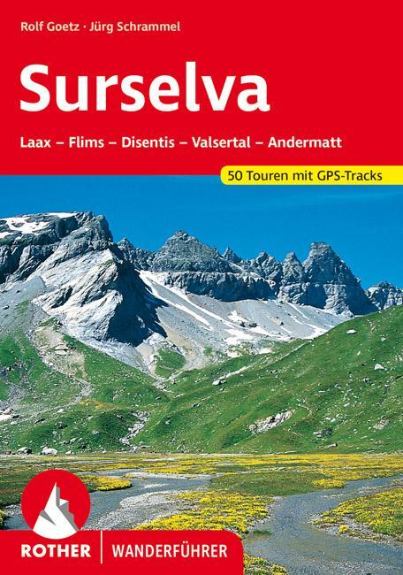 Cover: 9783763341115 | Surselva | Rolf Goetz (u. a.) | Taschenbuch | Rother Wanderführer