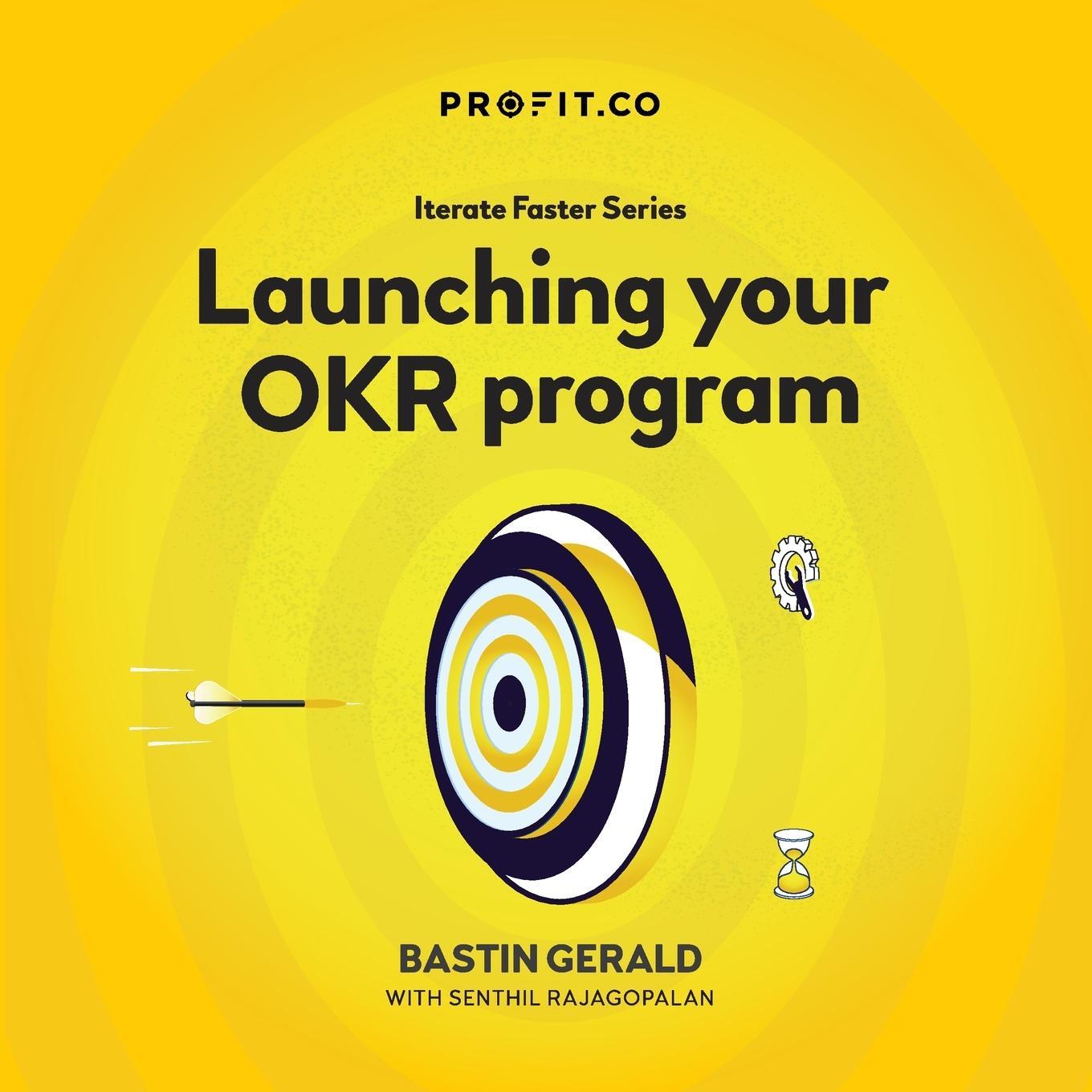 Cover: 9781794884908 | Launching your OKR program | Bastin Gerald (u. a.) | Taschenbuch