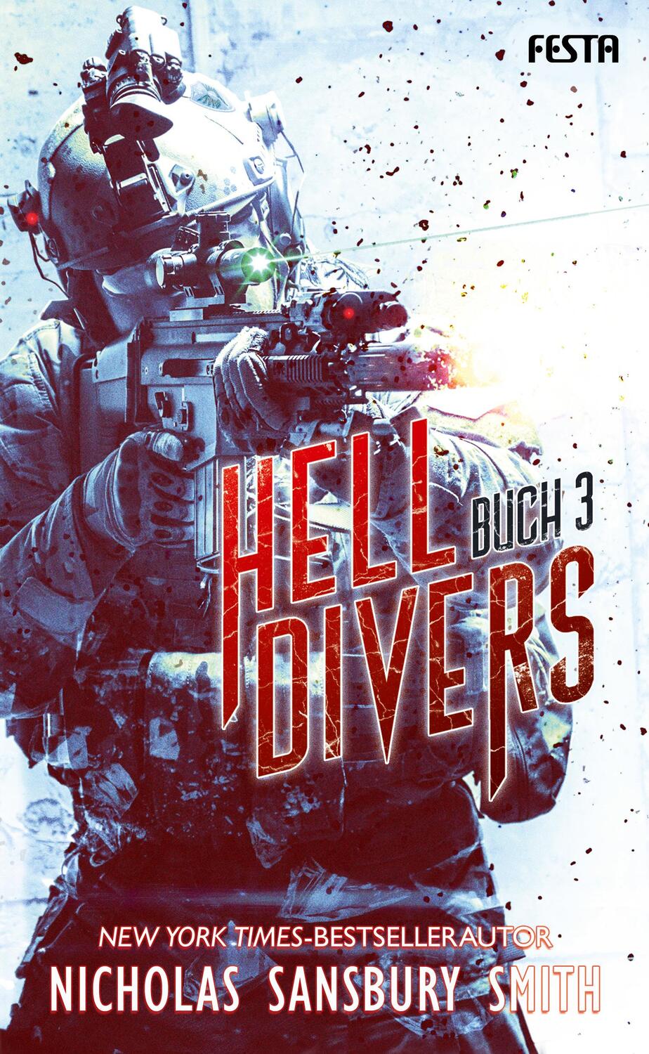 Cover: 9783865527820 | Hell Divers - Buch 3 | Nicholas Sansbury Smith | Buch | Deutsch | 2020