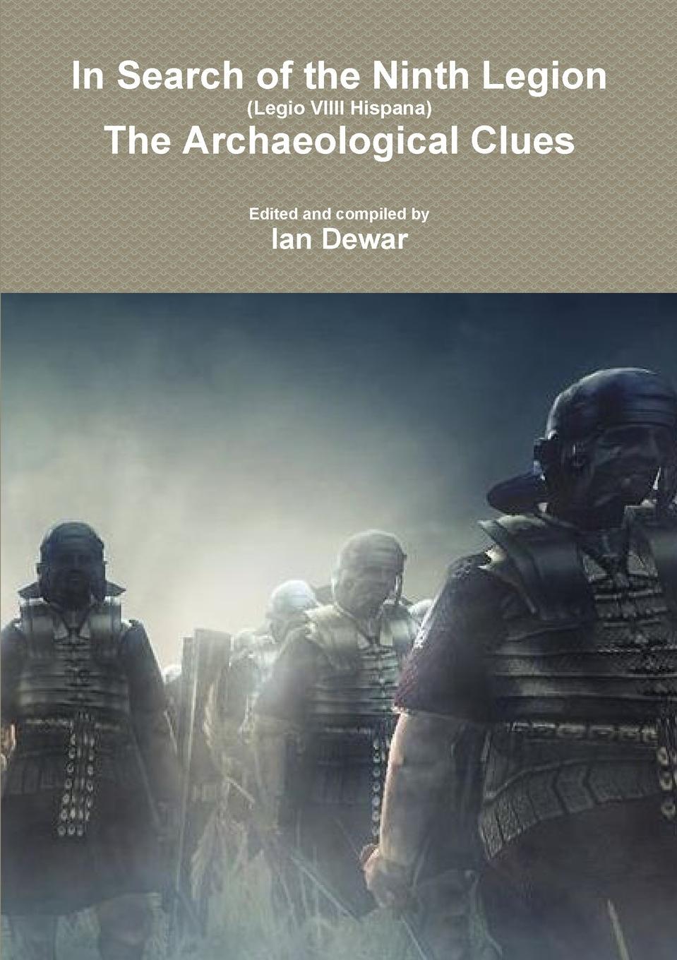 Cover: 9781326826932 | The Search for the Ninth Legion | Ian Dewar | Taschenbuch | Paperback