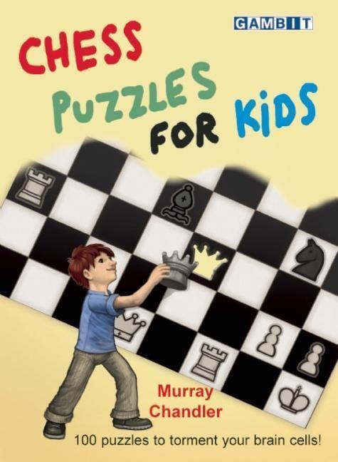 Cover: 9781906454401 | Chess Puzzles for Kids | Murray Chandler | Buch | Englisch | 2012