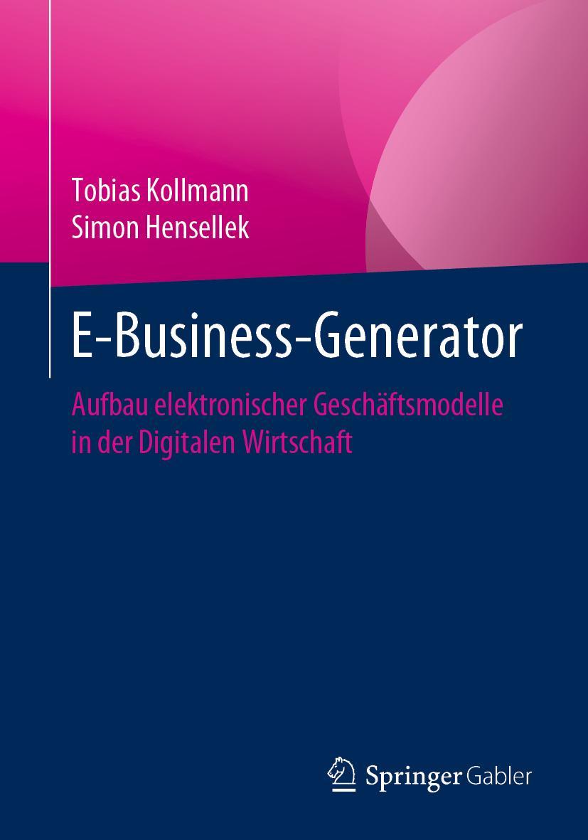 Cover: 9783658306410 | E-Business-Generator | Simon Hensellek (u. a.) | Taschenbuch | Deutsch