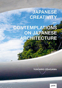 Cover: 9783868595086 | Japanese Creativity | Contemplations on Japanese Architecture | Buch
