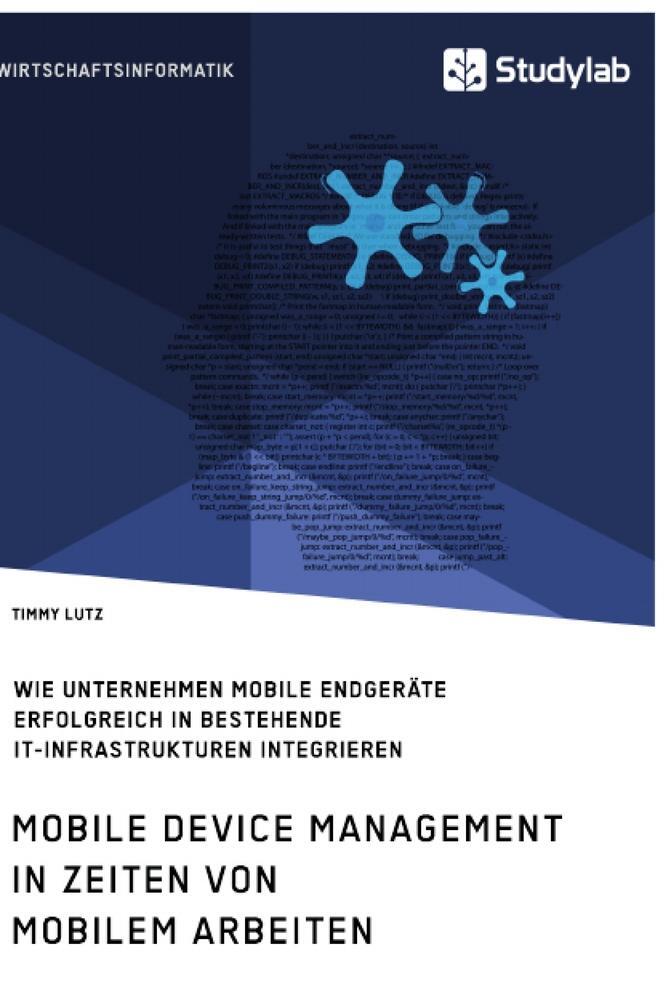 Cover: 9783960959281 | Mobile Device Management in Zeiten von mobilem Arbeiten. Wie...