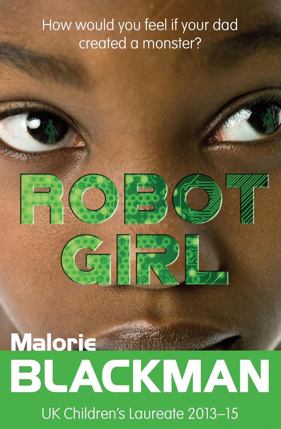 Cover: 9781781124598 | Robot Girl | Malorie Blackman | Taschenbuch | Kartoniert / Broschiert