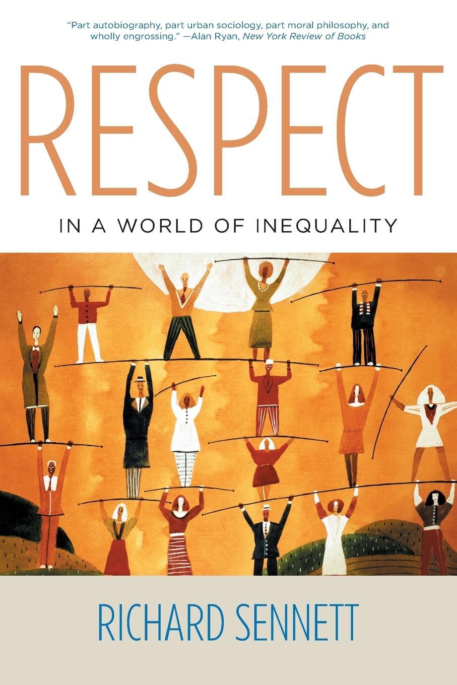 Cover: 9780393325379 | Respect in a World of Inequality | Richard Sennett | Taschenbuch
