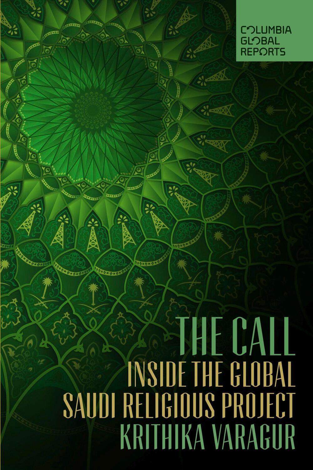 Cover: 9781733623766 | The Call | Inside the Global Saudi Religious Project | Krithika | Buch