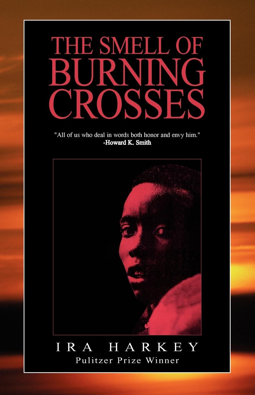 Cover: 9781413442816 | The Smell of Burning Crosses | Ira Harkey | Taschenbuch | Englisch