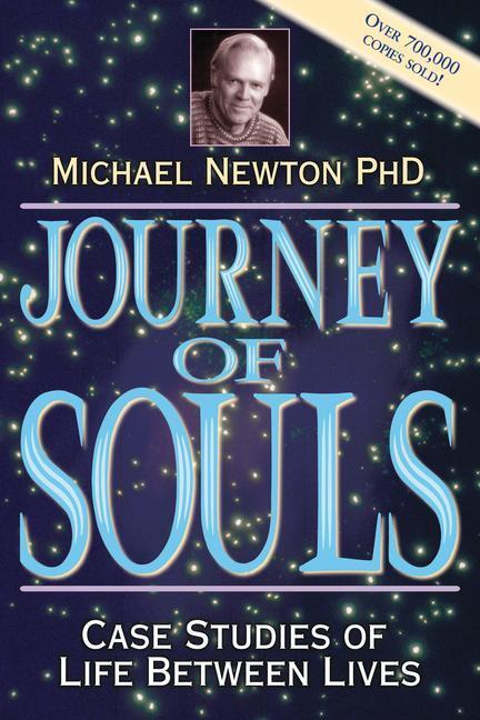 Cover: 9781567184853 | Journey of Souls: Case Studies of Life Between Lives | Michael Newton