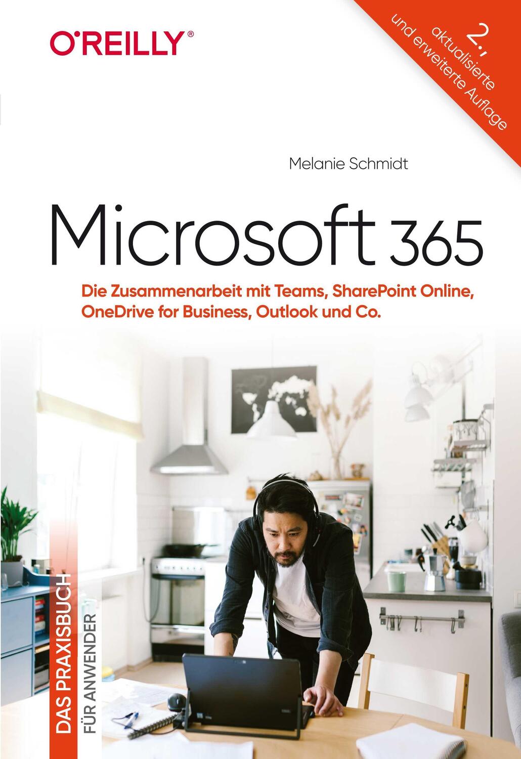 Cover: 9783960091745 | Microsoft 365 - Das Praxisbuch für Anwender | Melanie Schmidt | Buch
