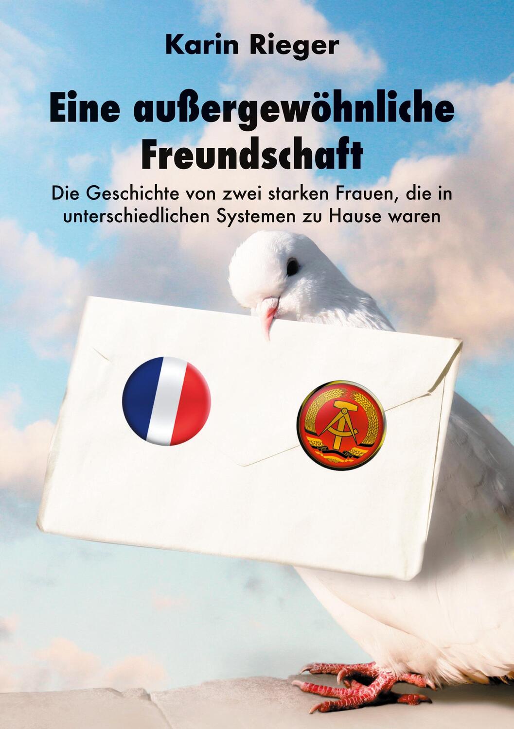 Cover: 9783962292683 | Eine außergewöhnliche Freundschaft | Karin Rieger | Buch | Deutsch