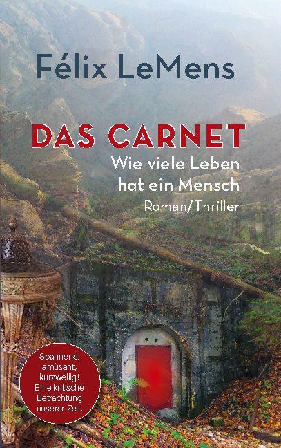 Cover: 9783751900522 | Das Carnet | Wie viele Leben hat ein Mensch | Félix Lemens | Buch