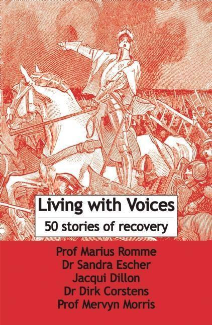 Cover: 9781906254223 | Living with Voices: 50 Stories of Recovery | Marcus Romme (u. a.)