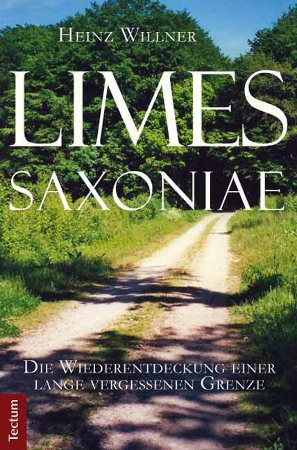 Cover: 9783828827264 | Limes Saxoniae | Die Wiederentdeckung einer lange vergessenen Grenze