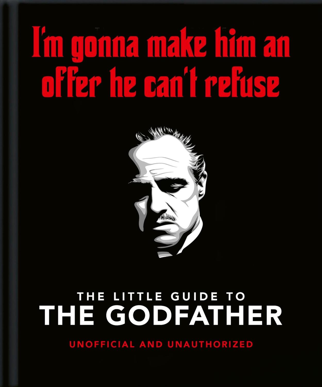 Cover: 9781800693821 | The Little Book of the Godfather | Hippo! Orange | Buch | Gebunden