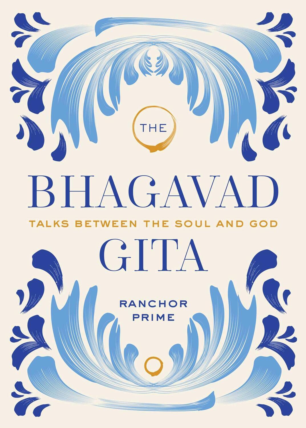 Cover: 9781647224707 | Bhagavad Gita | Talks Between the Soul and God | Ranchor Prime | Buch
